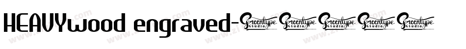 HEAVYwood engraved字体转换
